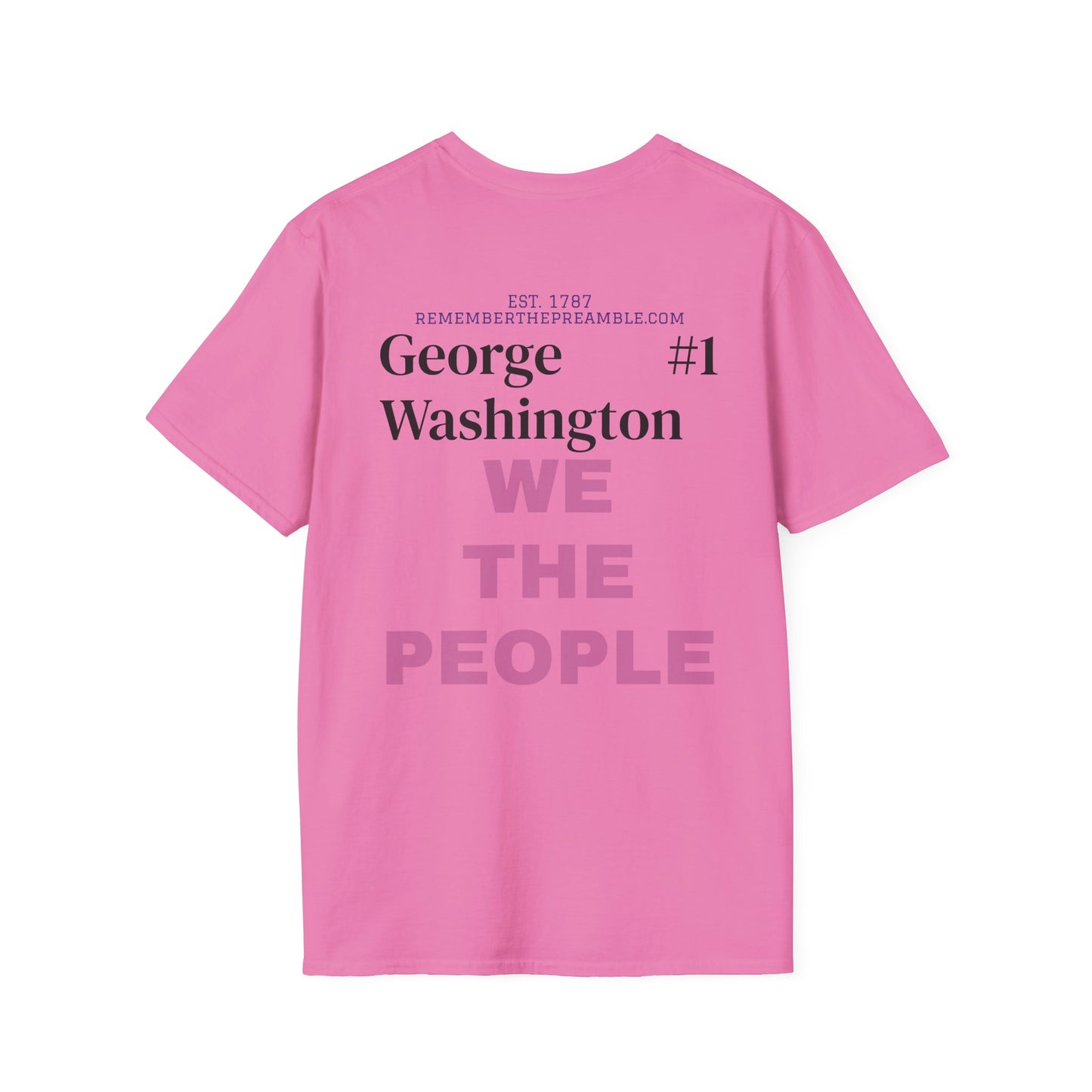 George Washington | FRAMER/FOUNDER/SIGNER #1/PRESIDENT | POP ART | T-shirt  - WE THE PEOPLE - REMEMBER