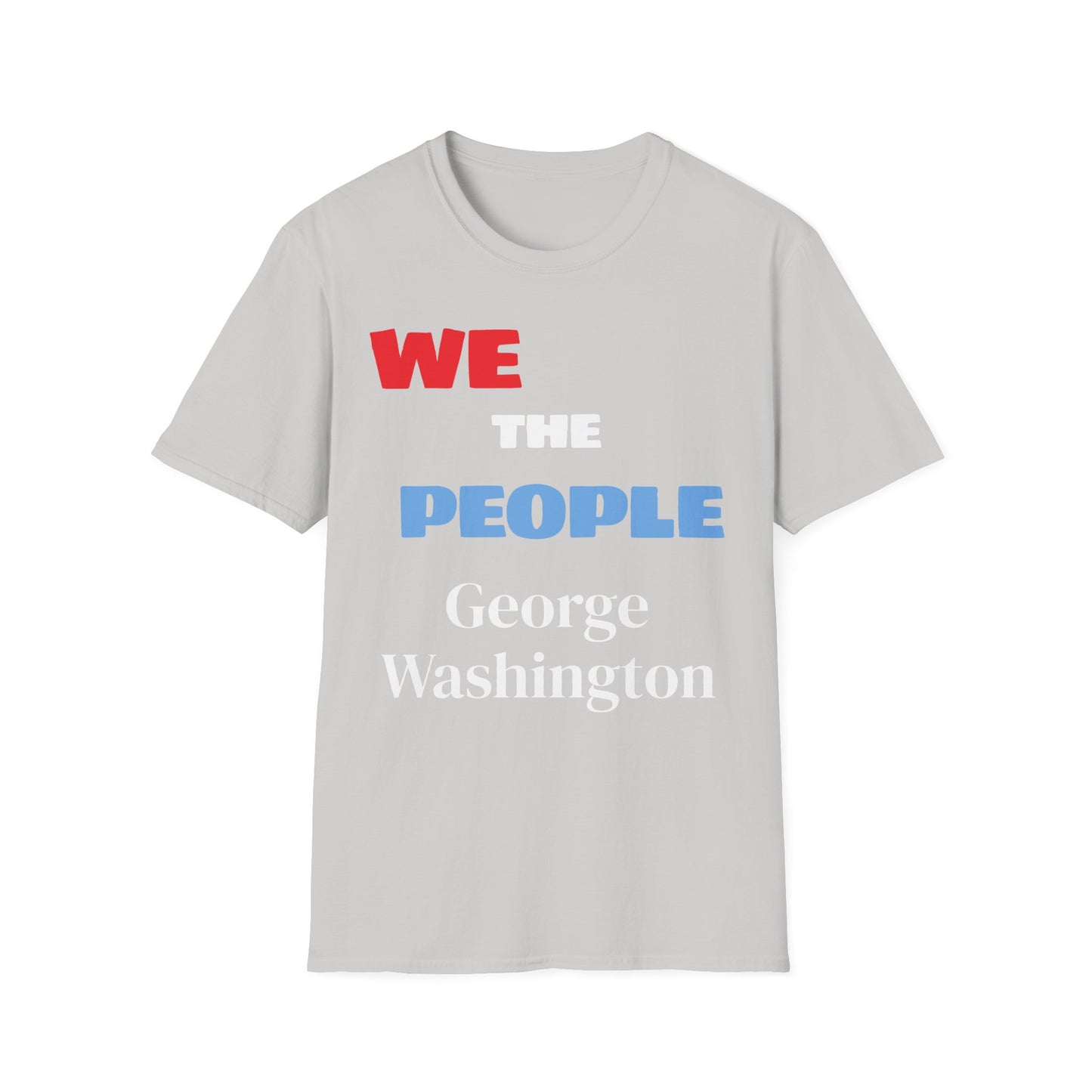 George Washington | FRAMER/FOUNDER/SIGNER #1/PRESIDENT | VIRGINIA | Text-shirt  - WE THE PEOPLE - REMEMBER