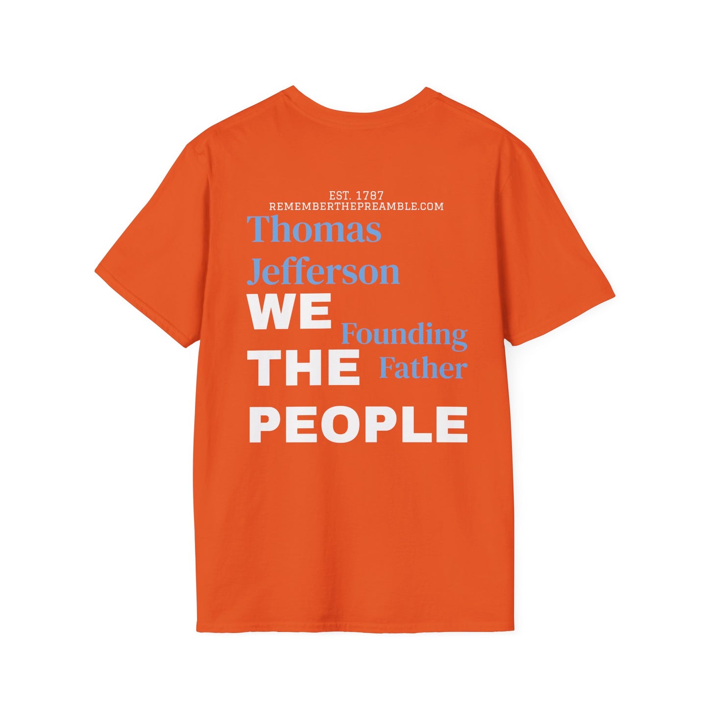 Thomas Jefferson | FRAMER/FOUNDER/PRESIDENT | VIRGINIA | POP ART |T-shirt  - WE THE PEOPLE - REMEMBER