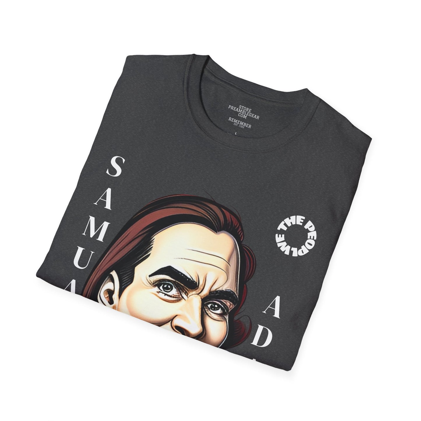 Samual Adams | REBEL | MASSACHUSETTS | T-shirt  - WE THE PEOPLE - REMEMBER
