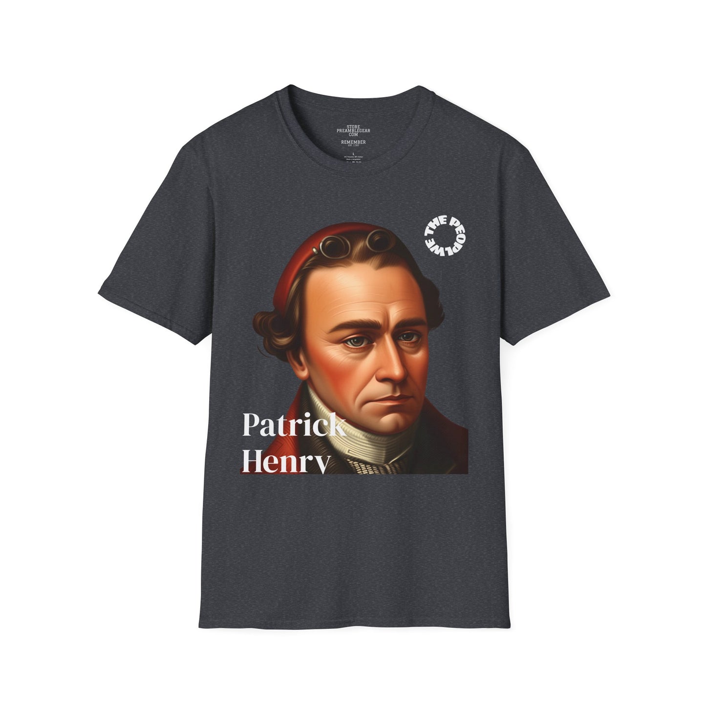 Patrick Henry | REBEL | T-shirt  - WE THE PEOPLE - REMEMBER