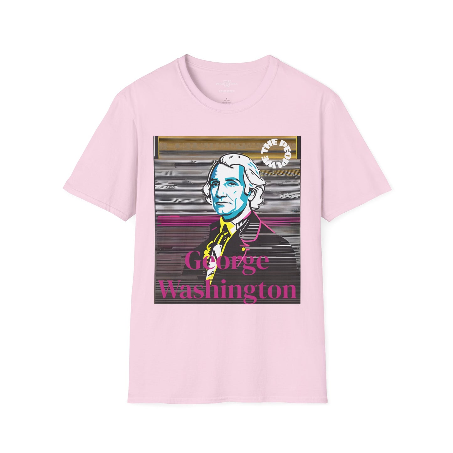 George Washington | FRAMER/FOUNDER/SIGNER #1/PRESIDENT | POP ART | T-shirt  - WE THE PEOPLE - REMEMBER