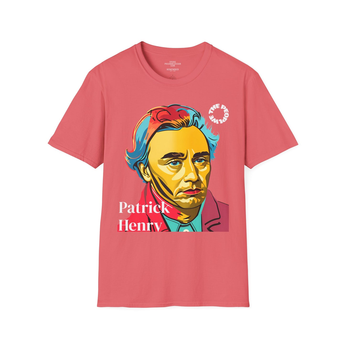 Patrick Henry | REBEL | POP ART | T-shirt  - WE THE PEOPLE - REMEMBER