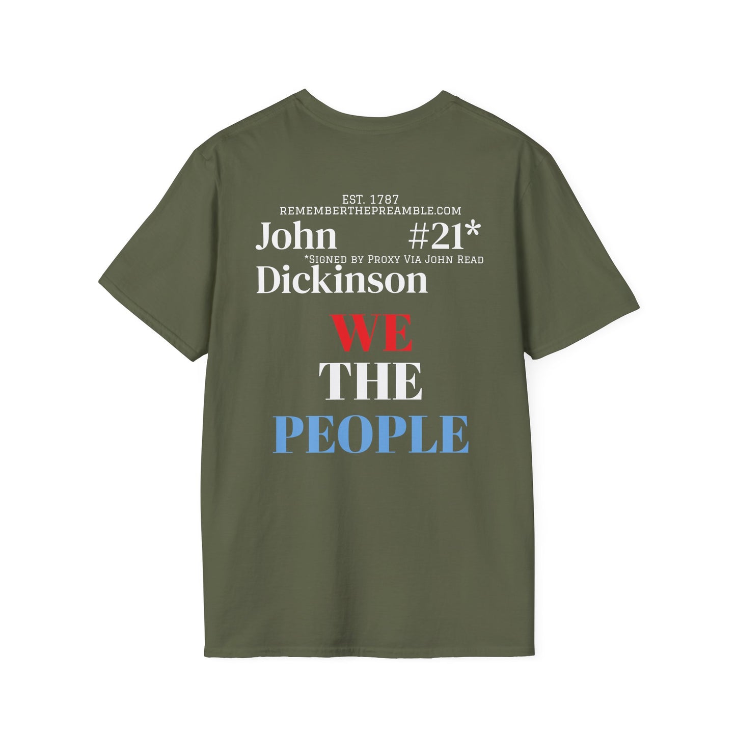 John Dickinson | SIGNER #21*  - Proxy via John Read | DELEWARE | POP ART |T-shirt  - WE THE PEOPLE - REMEMBER