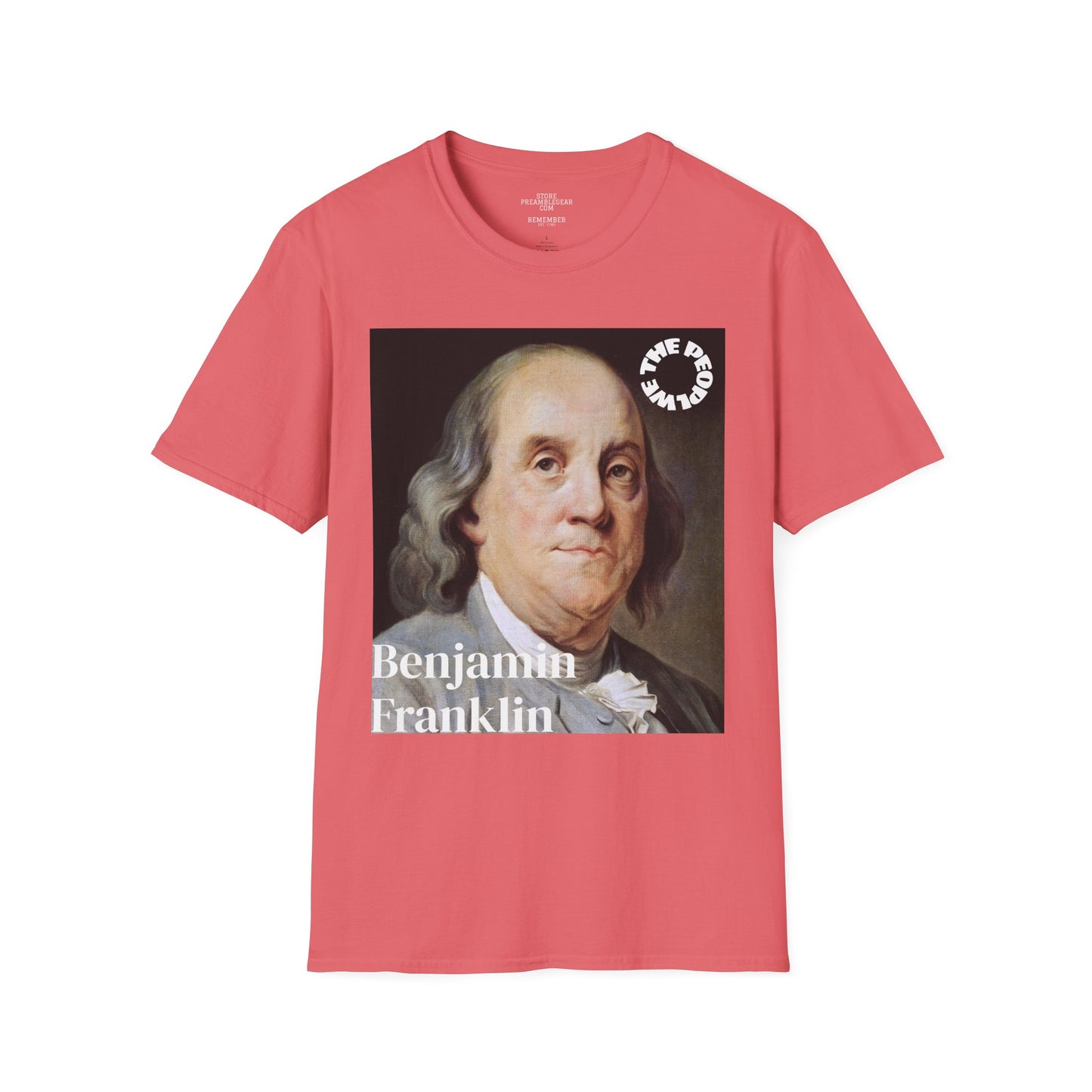 Benjamin Franklin | FRAMER/FOUNDER | PENNSYLVANIA |T-shirt  - WE THE PEOPLE - REMEMBER