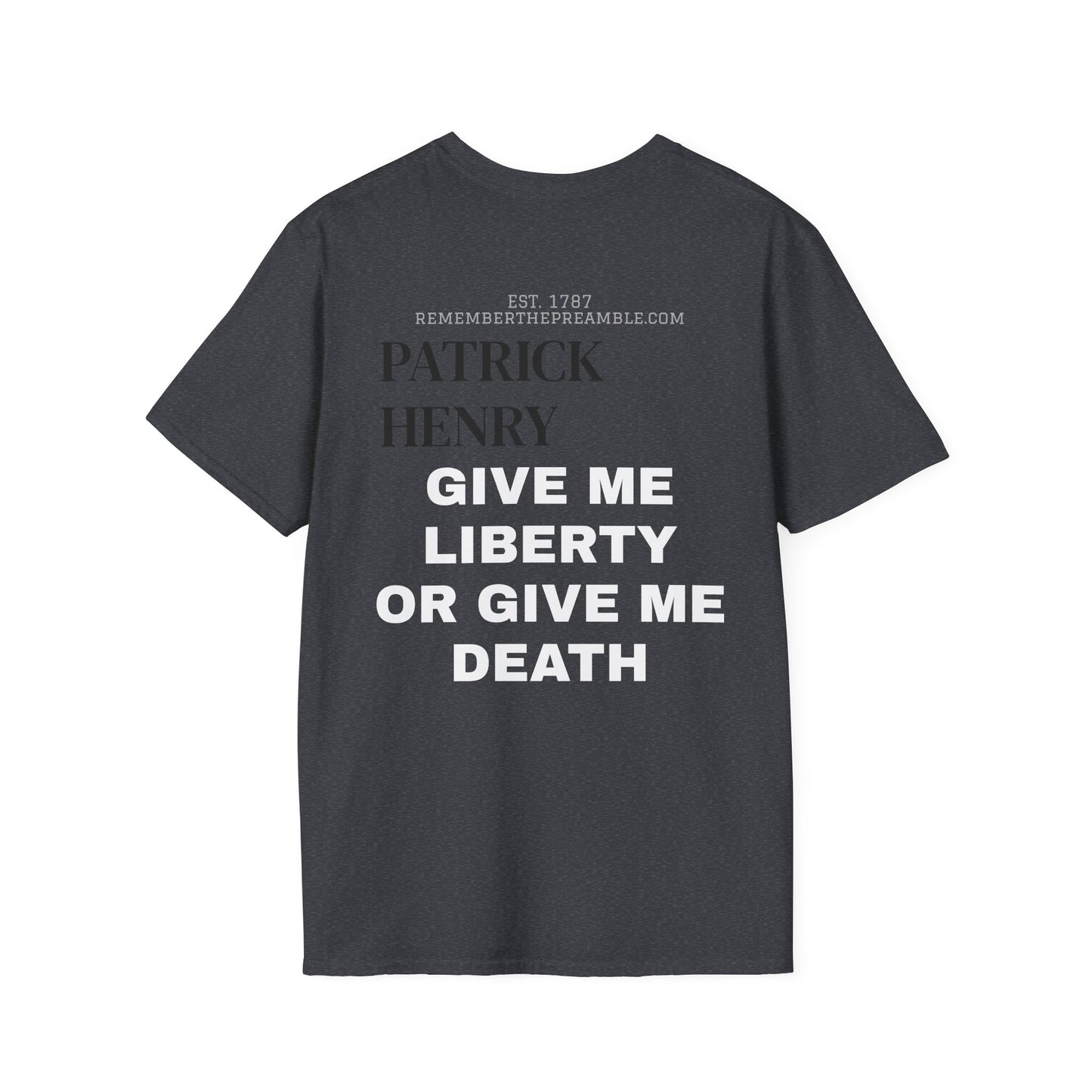 Patrick Henry | REBEL | T-shirt  - WE THE PEOPLE - REMEMBER