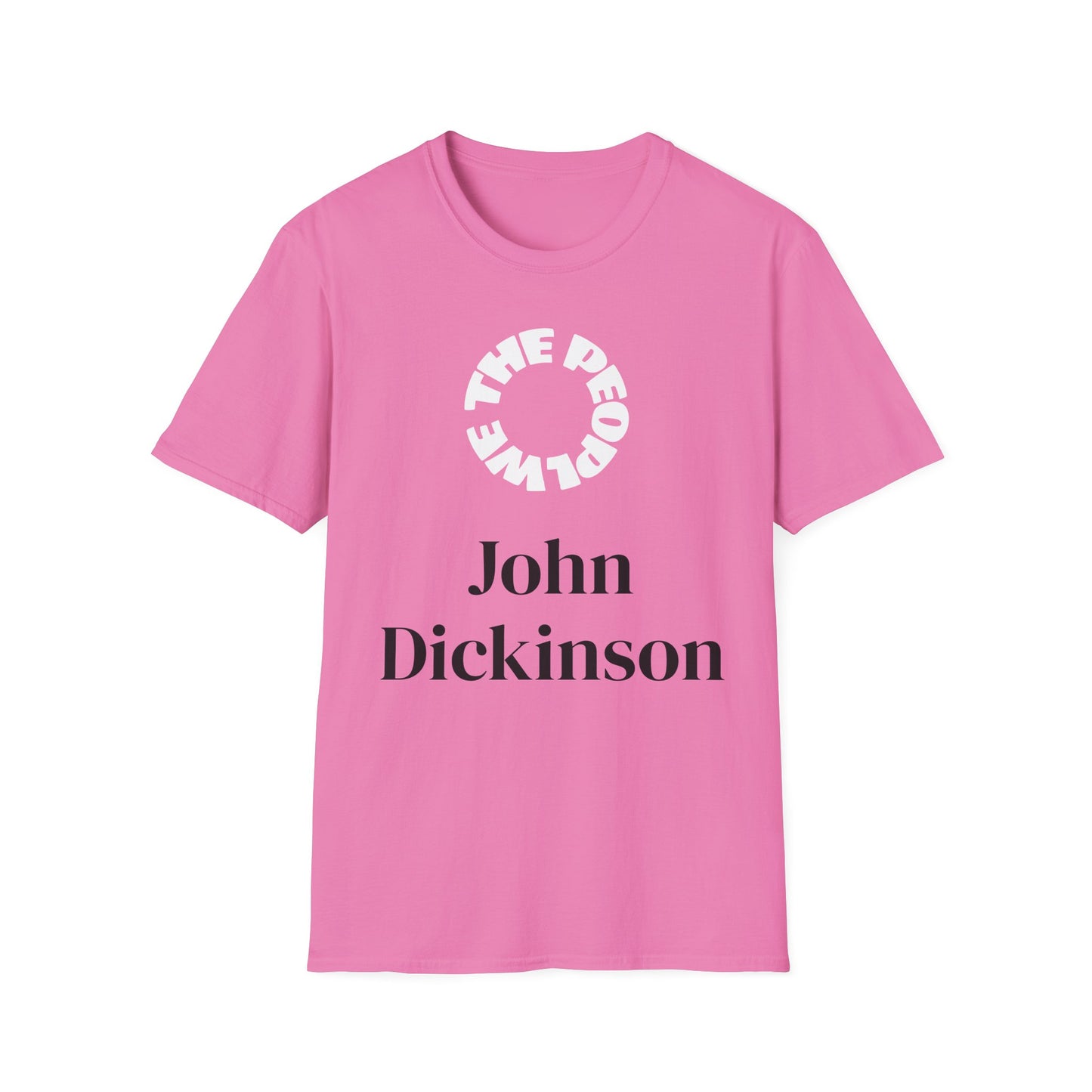 John Dickinson | FRAMER/FOUNDER/SIGNER #21* - DELEWARE | T-shirt  - WE THE PEOPLE - REMEMBER