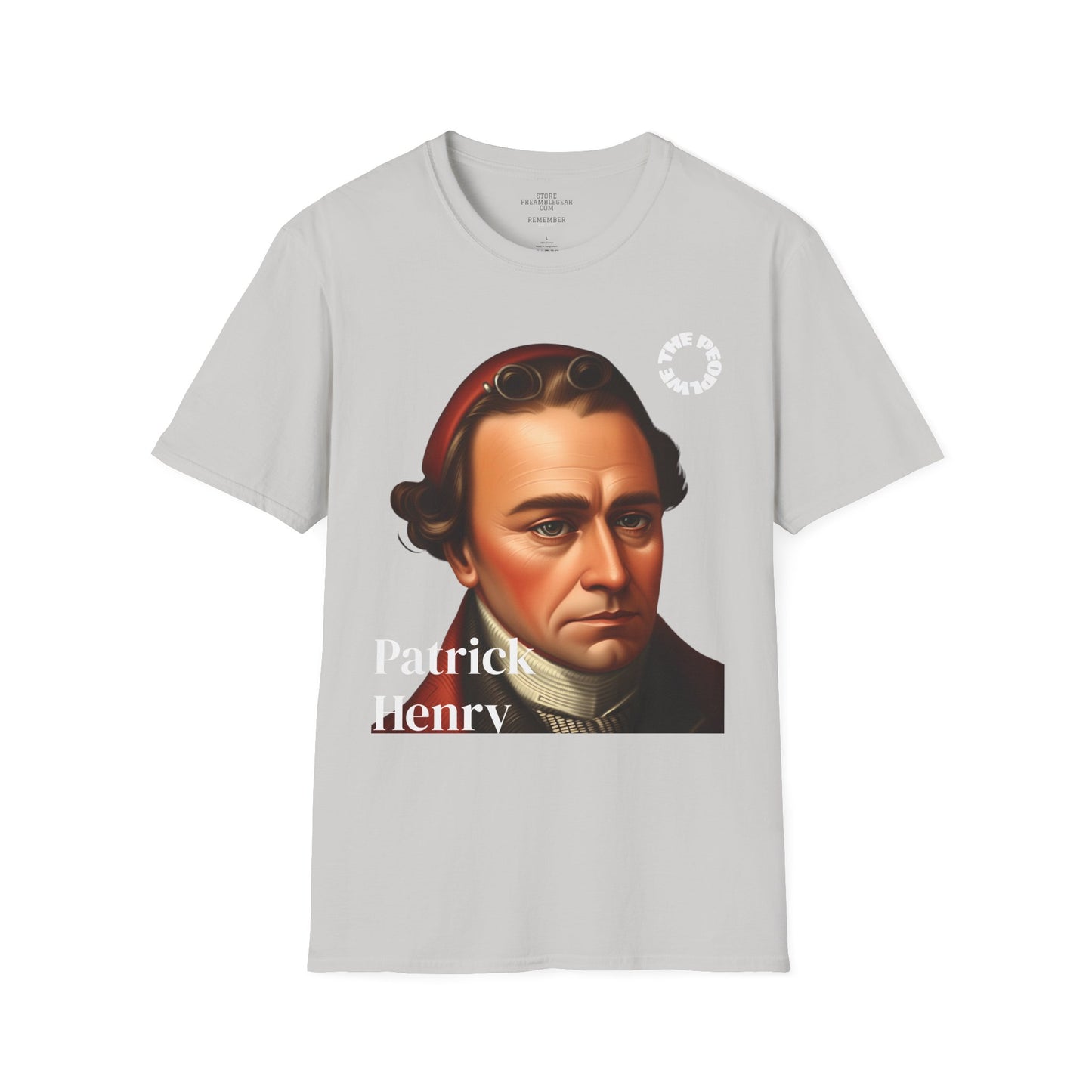 Patrick Henry | REBEL | T-shirt  - WE THE PEOPLE - REMEMBER
