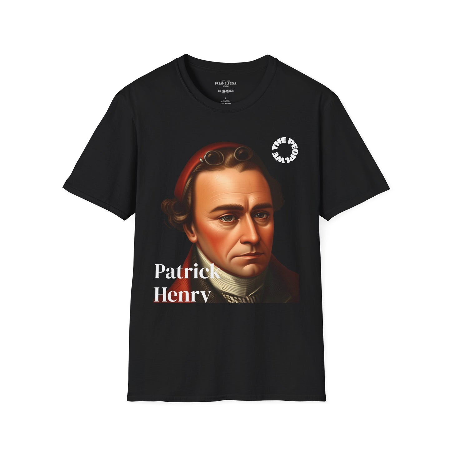 Patrick Henry | REBEL | T-shirt  - WE THE PEOPLE - REMEMBER