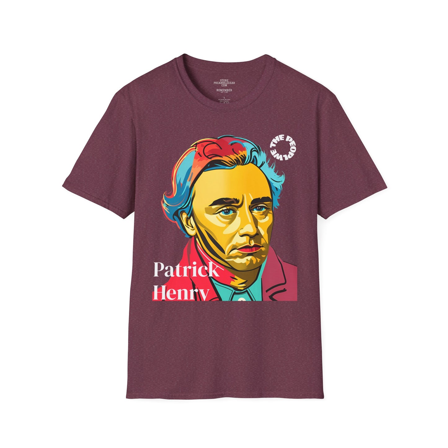 Patrick Henry | REBEL | POP ART | T-shirt  - WE THE PEOPLE - REMEMBER