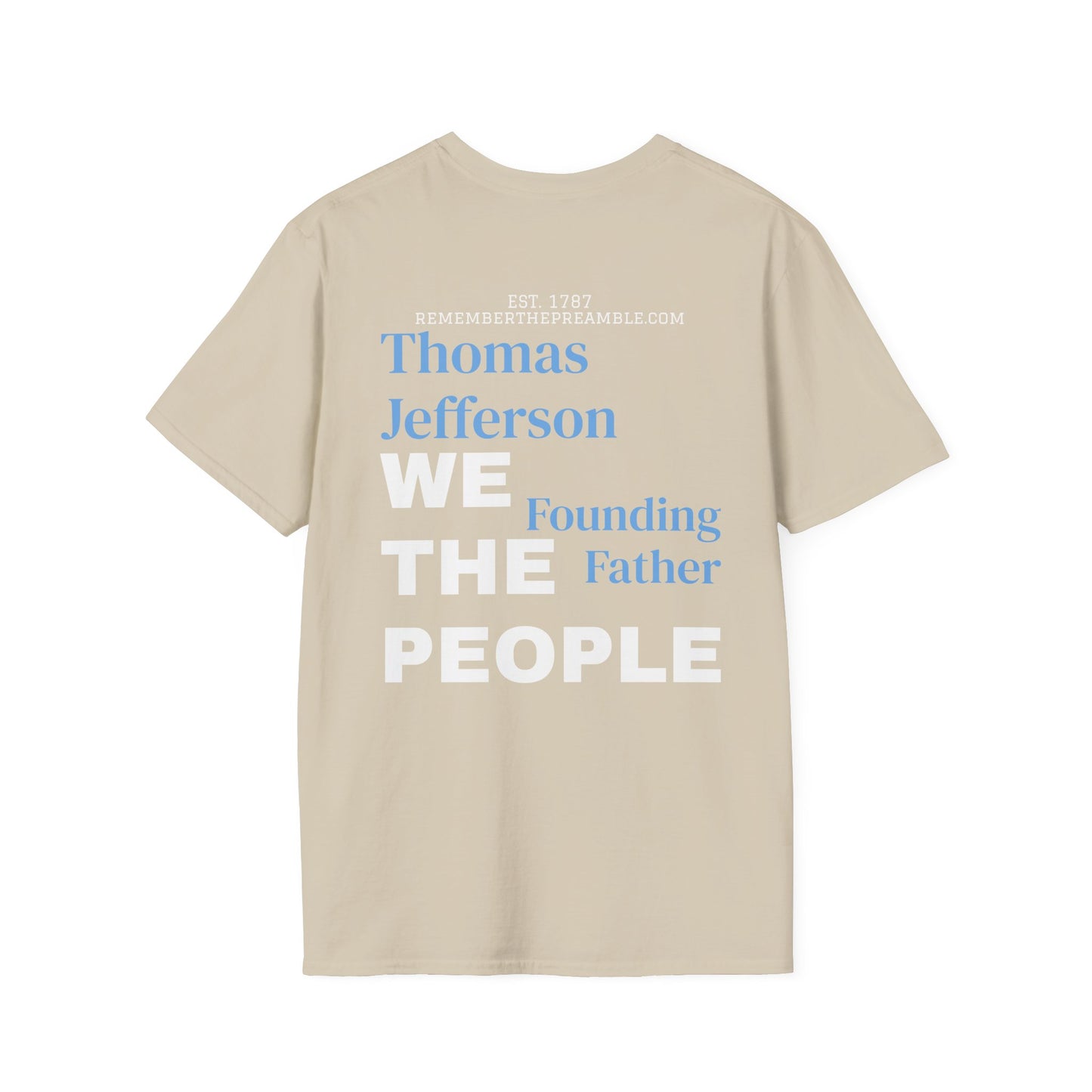 Thomas Jefferson | FRAMER/FOUNDER/PRESIDENT | VIRGINIA | POP ART |T-shirt  - WE THE PEOPLE - REMEMBER