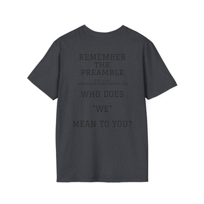 WE THE PEOPLE - REMEMBER THE PREAMBLE - T-Shirt