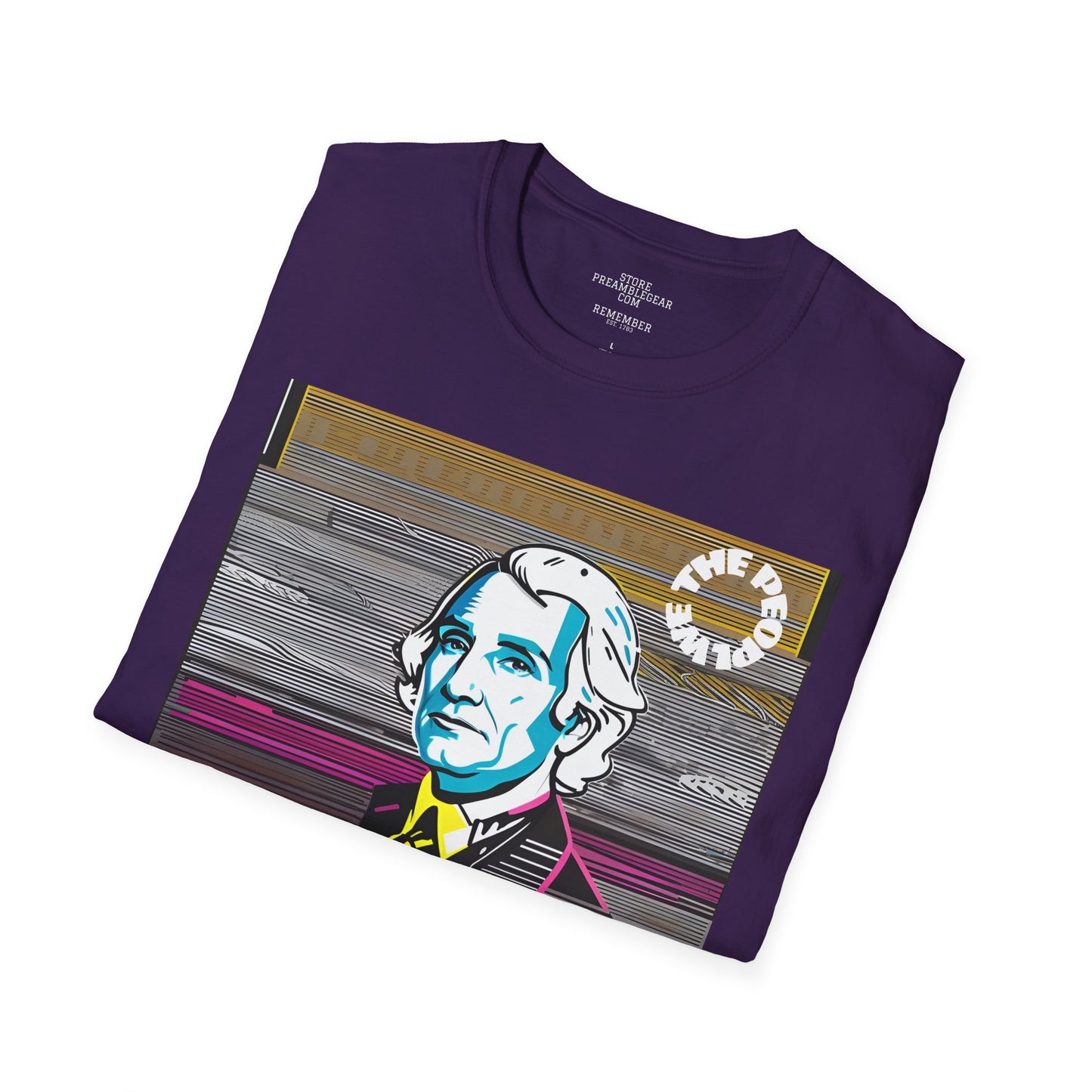George Washington | FRAMER/FOUNDER/SIGNER #1/PRESIDENT | POP ART | T-shirt  - WE THE PEOPLE - REMEMBER
