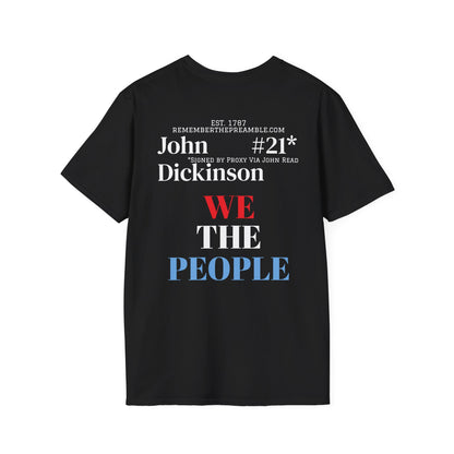 John Dickinson | SIGNER #21*  - Proxy via John Read | DELEWARE | POP ART |T-shirt  - WE THE PEOPLE - REMEMBER