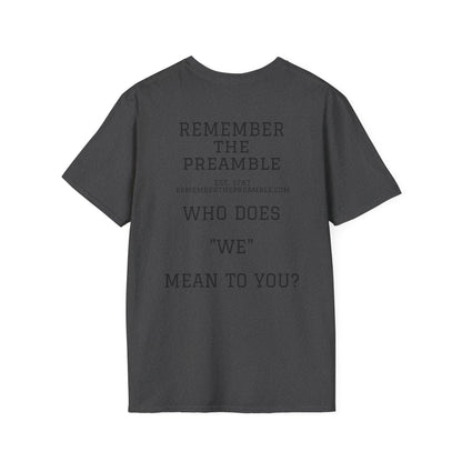 WE THE PEOPLE - REMEMBER THE PREAMBLE - T-Shirt