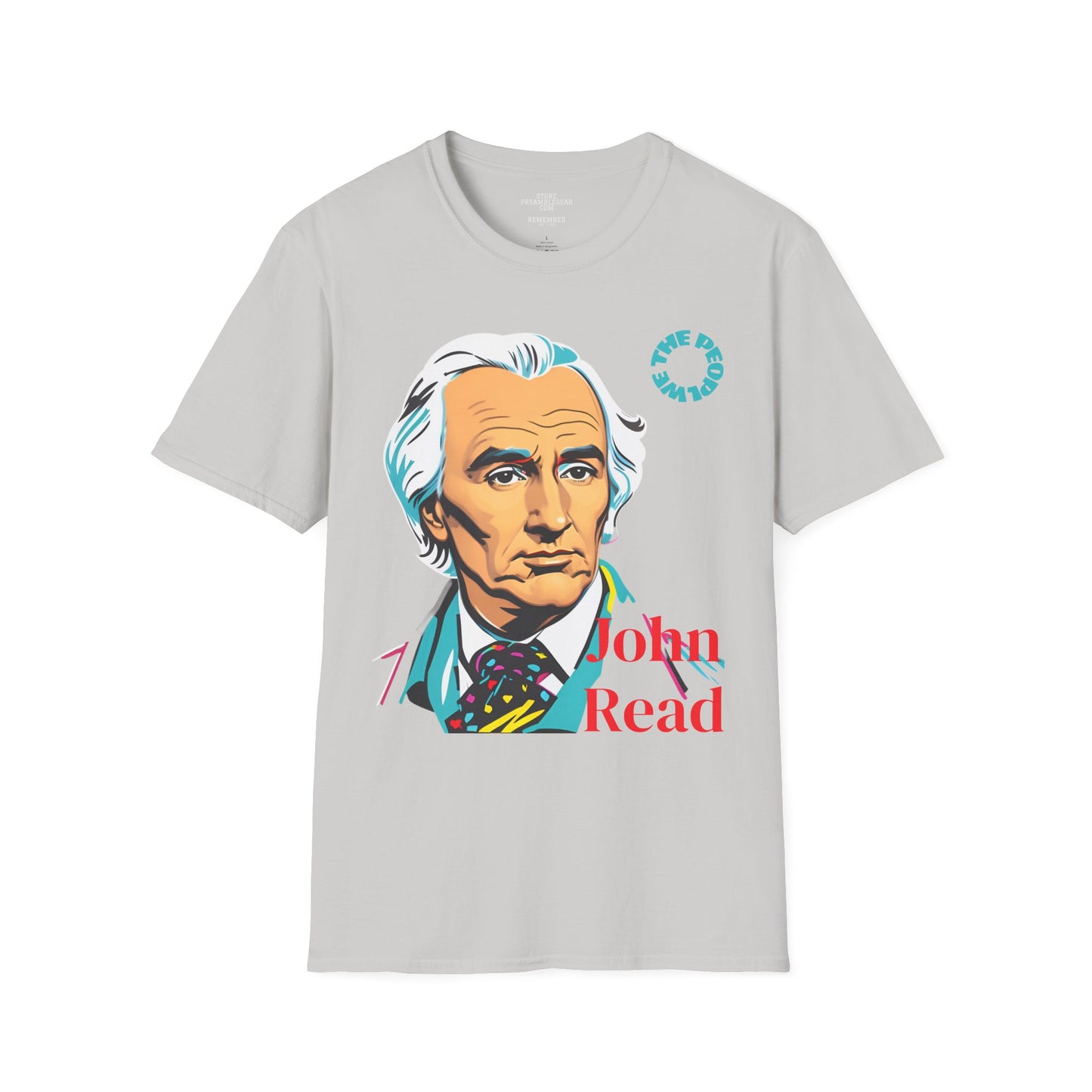 John Read | SIGNER #20 | DELEWARE | POP ART | T-shirt  - WE THE PEOPLE - REMEMBER