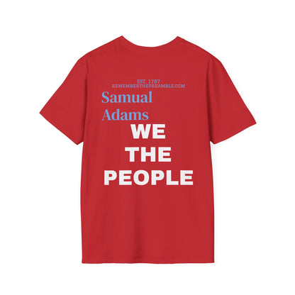 Samual Adams | REBEL | MASSACHUSETTS | T-shirt  - WE THE PEOPLE - REMEMBER