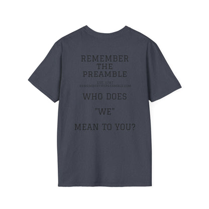 WE THE PEOPLE - REMEMBER THE PREAMBLE - T-Shirt