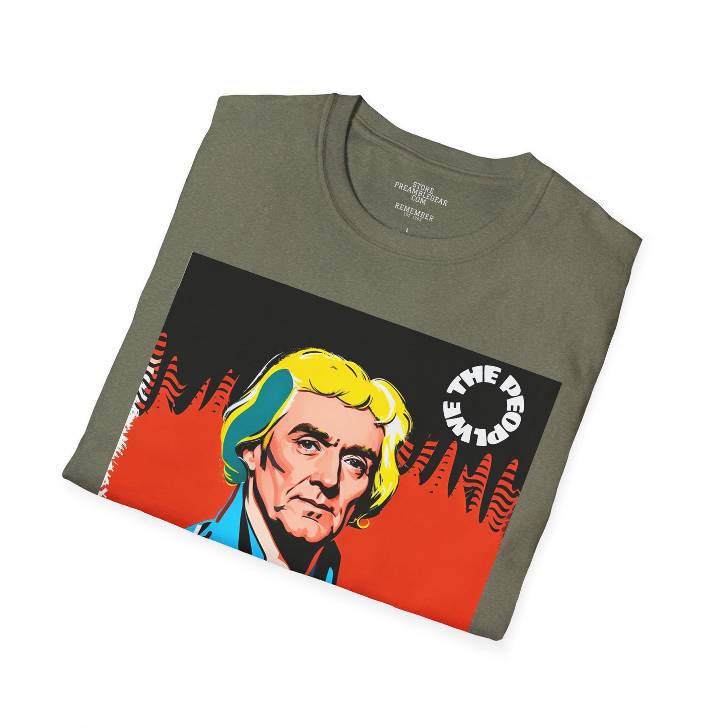 Thomas Jefferson | FRAMER/FOUNDER/PRESIDENT | VIRGINIA | POP ART |T-shirt  - WE THE PEOPLE - REMEMBER