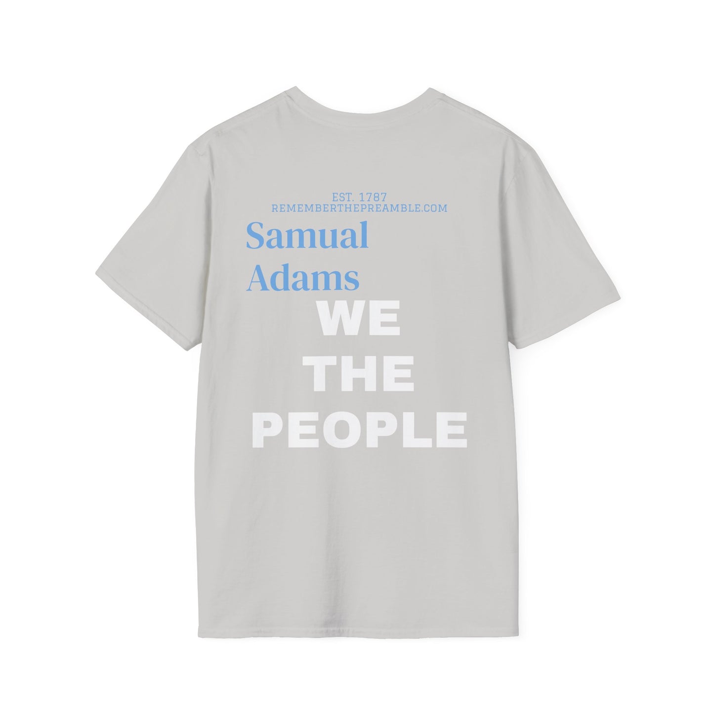 Samual Adams | REBEL | MASSACHUSETTS | T-shirt  - WE THE PEOPLE - REMEMBER