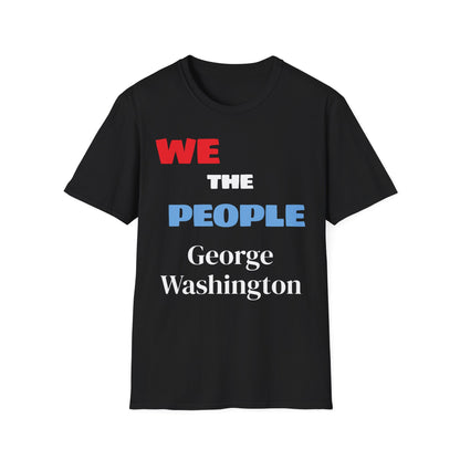 George Washington | FRAMER/FOUNDER/SIGNER #1/PRESIDENT | VIRGINIA | Text-shirt  - WE THE PEOPLE - REMEMBER