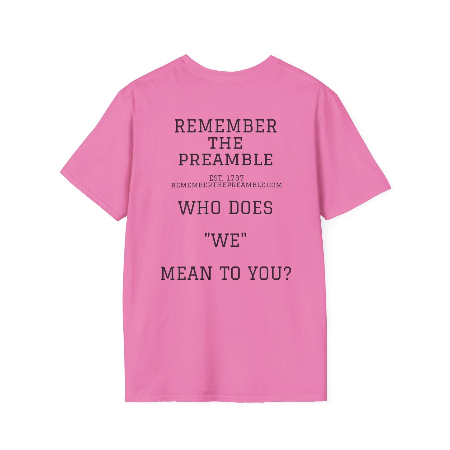 WE THE PEOPLE - REMEMBER THE PREAMBLE - T-Shirt