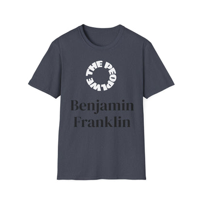 Benjamin Franklin | FRAMER/FOUNDER/SIGNER #12 - PENNSYLVANIA | Text-shirt  - WE THE PEOPLE - REMEMBER