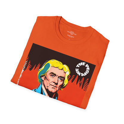 Thomas Jefferson | FRAMER/FOUNDER/PRESIDENT | VIRGINIA | POP ART |T-shirt  - WE THE PEOPLE - REMEMBER