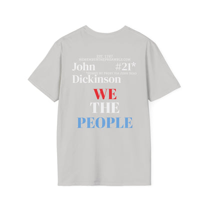 John Dickinson | SIGNER #21*  - Proxy via John Read | DELEWARE | POP ART |T-shirt  - WE THE PEOPLE - REMEMBER