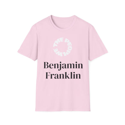 Benjamin Franklin | FRAMER/FOUNDER/SIGNER #12 - PENNSYLVANIA | Text-shirt  - WE THE PEOPLE - REMEMBER