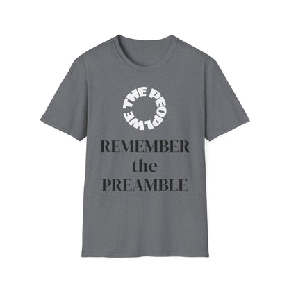 WE THE PEOPLE - REMEMBER THE PREAMBLE - T-Shirt