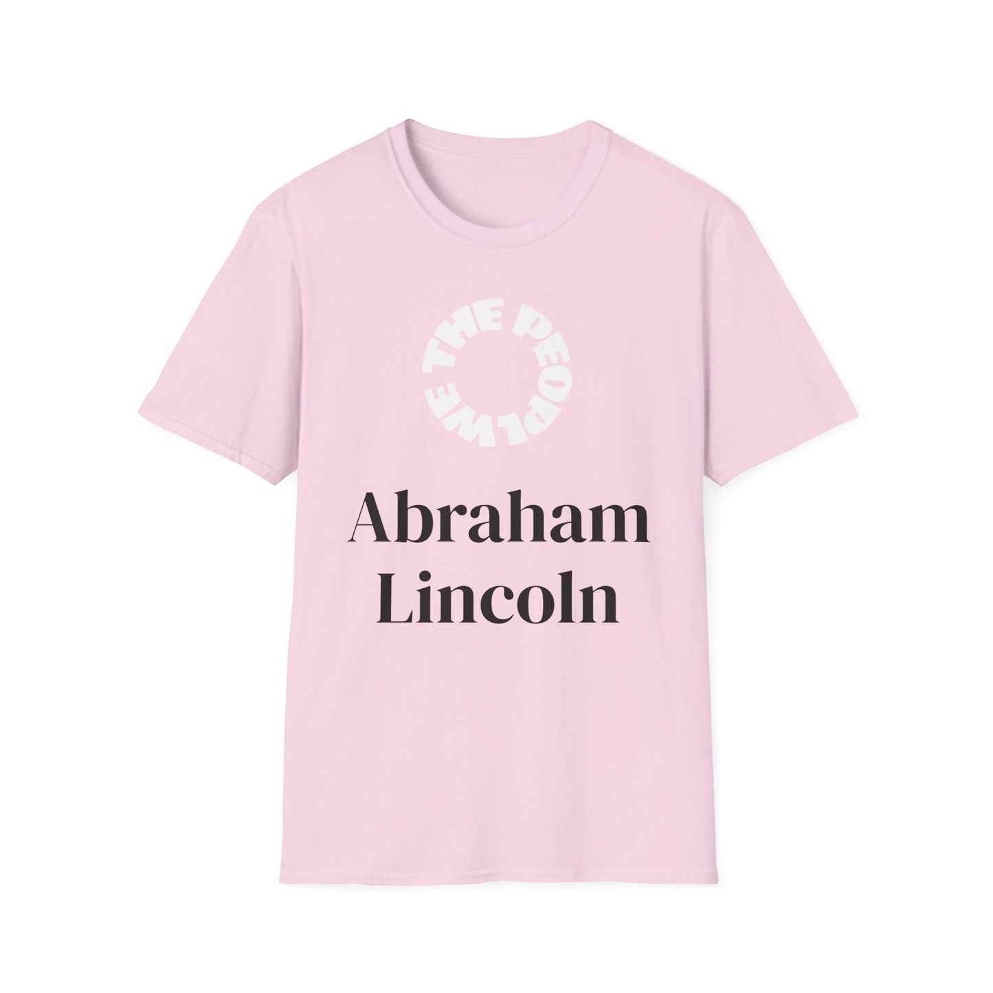 Abraham Lincoln | ILLINOIS | T-shirt  - WE THE PEOPLE - REMEMBER