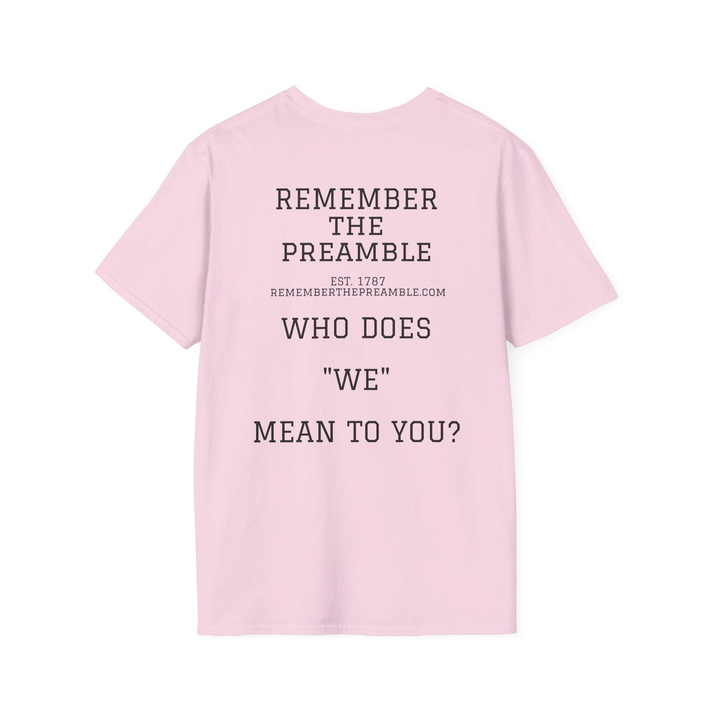 WE THE PEOPLE - REMEMBER THE PREAMBLE - T-Shirt