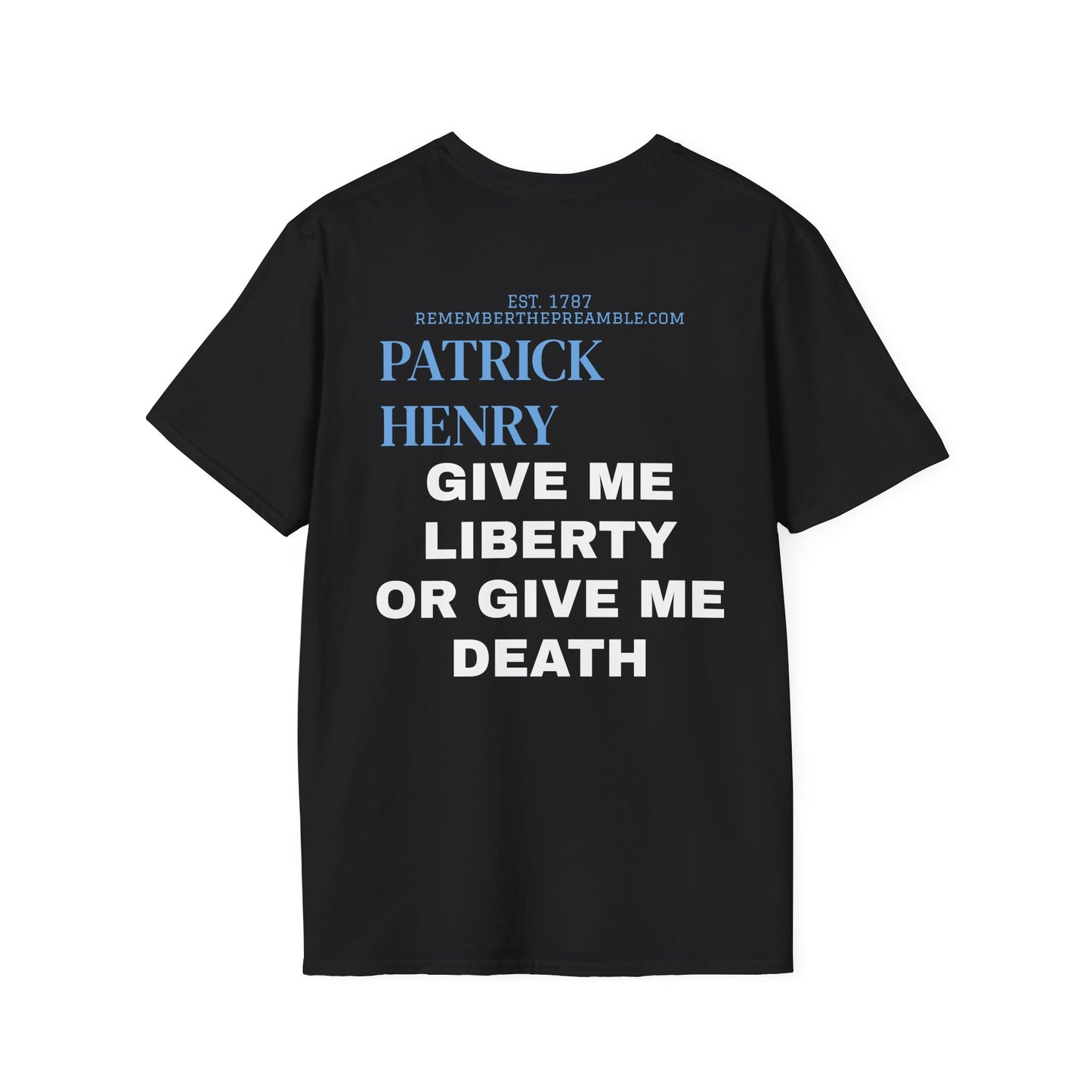 Patrick Henry | REBEL | T-shirt  - WE THE PEOPLE - REMEMBER