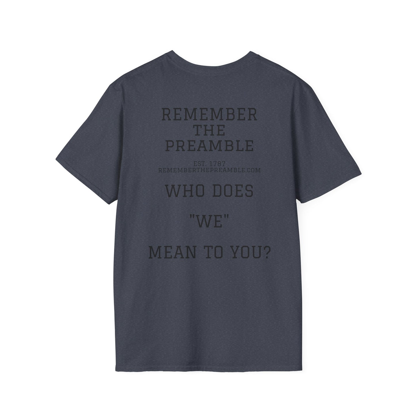 WE THE PEOPLE - REMEMBER T-Shirt