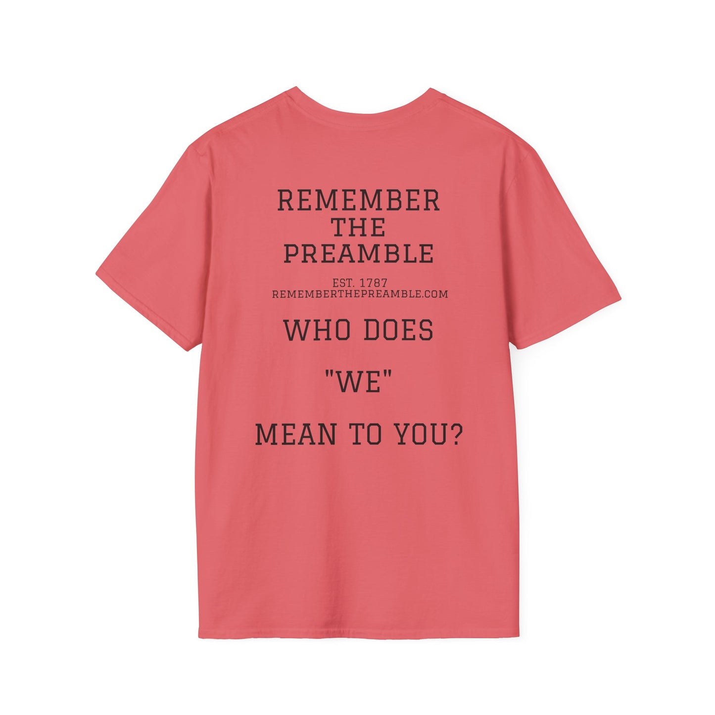 WE THE PEOPLE - REMEMBER THE PREAMBLE - T-Shirt
