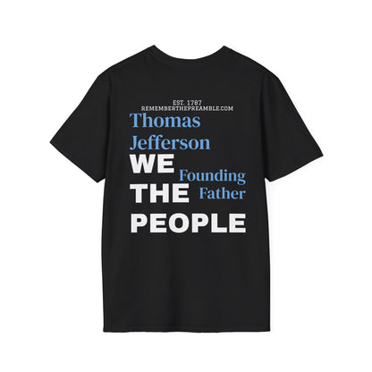Thomas Jefferson | FRAMER/FOUNDER/PRESIDENT | VIRGINIA | POP ART |T-shirt  - WE THE PEOPLE - REMEMBER